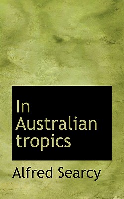 In Australian Tropics Cover Image
