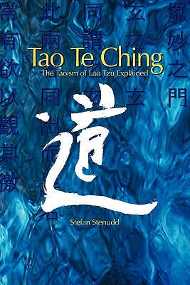 Tao Te Ching: The Taoism of Lao Tzu Explained Cover Image