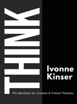 Think: The Manifesto for Creative and Critical Thinkers Cover Image