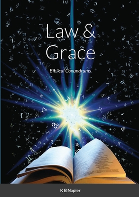 Law & Grace: Biblical Conundrums Cover Image