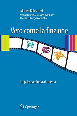 Vero Come La Finzione: La Psicopatologia Al Cinema Vol. 1 Cover Image