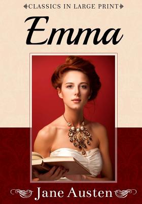 Emma: Classics in Large Print Cover Image