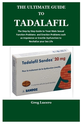 The Ultimate Guide to Tadalafil By Greg Lucero Cover Image