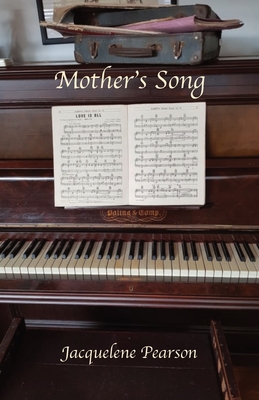 Mother's Song By Jacquelene Pearson Cover Image