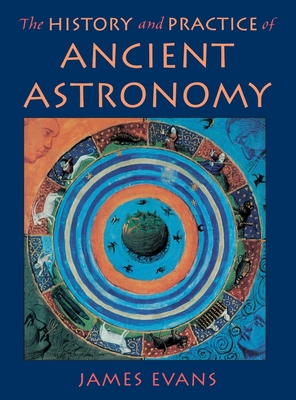 The History and Practice of Ancient Astronomy Cover Image