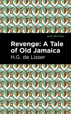 Revenge: A Tale of Old Jamaica Cover Image
