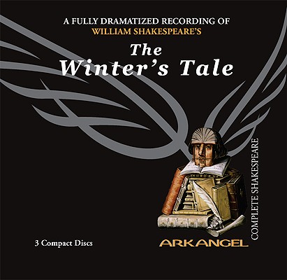 The Winter's Tale (Arkangel Complete Shakespeare)