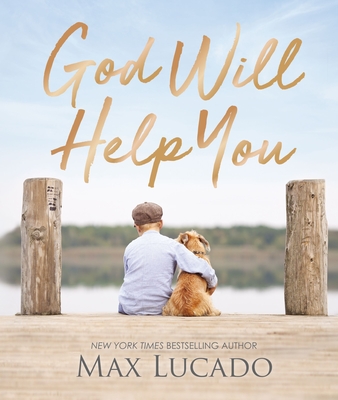 God Will Help You By Max Lucado Cover Image