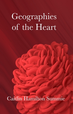 Cover for Geographies of the Heart