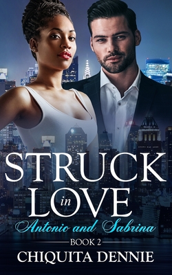 Antonio and Sabrina: Struck In Love Book 2 Cover Image