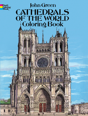 Cathedrals of the World Coloring Book (Dover World History Coloring Books)