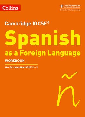 Cambridge IGCSE ® Spanish as a Foreign Language Workbook (Cambridge Assessment International Educa) By Collins UK Cover Image
