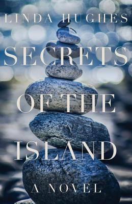 Secrets of the Island (Secrets Trilogy #2) By Linda Hughes Cover Image