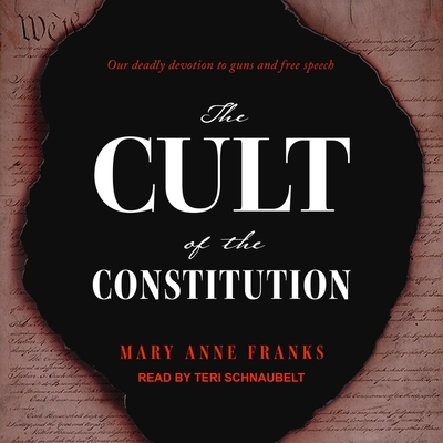 The Cult of the Constitution Lib/E Cover Image