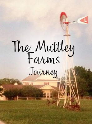 The Muttley Farms Journey Cover Image