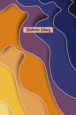 Diabetes Diary: Portable Diabetes, Blood Sugar Logbook. Daily Readings For 106 weeks. Before & After for Breakfast, Lunch, Dinner, Bed Cover Image