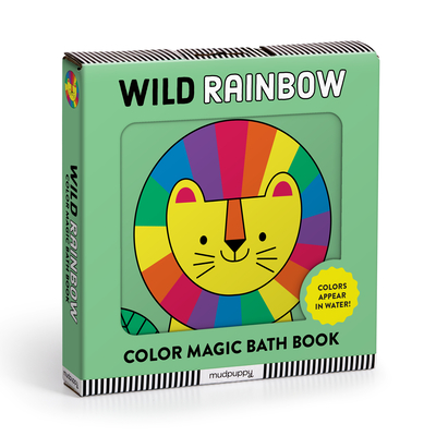 Wild Rainbow Color Magic Bath Book By Mudpuppy Cover Image