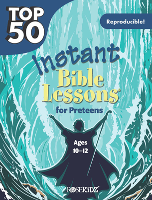 Top 50 Instant Bible Lessons for Preteens Cover Image
