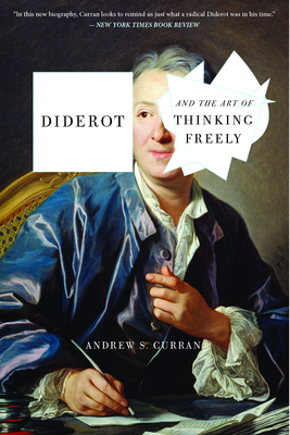 Diderot and the Art of Thinking Freely Cover Image