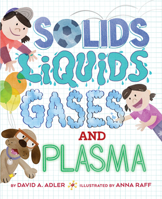 Solids, Liquids, Gases, and Plasma Cover Image