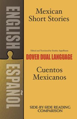 Mexican Short Stories/Cuentos Mexicanos (Dover Dual Language Spanish)