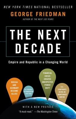 The Next Decade: Empire and Republic in a Changing World