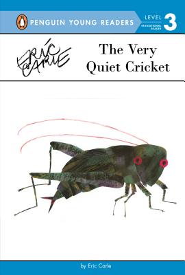 The Very Quiet Cricket (Penguin Young Readers, Level 3) Cover Image