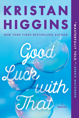 Good Luck with That By Kristan Higgins Cover Image