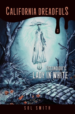 Escondido's Lady in White Cover Image