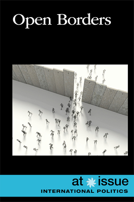 Open Borders (At Issue) By Andrew Karpan (Compiled by) Cover Image