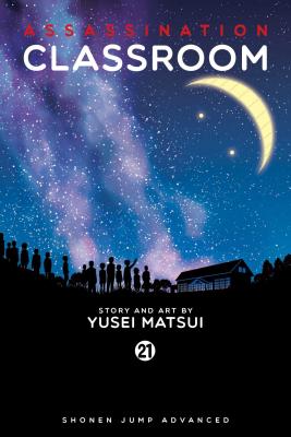 Assassination Classroom, Vol. 21 By Yusei Matsui Cover Image