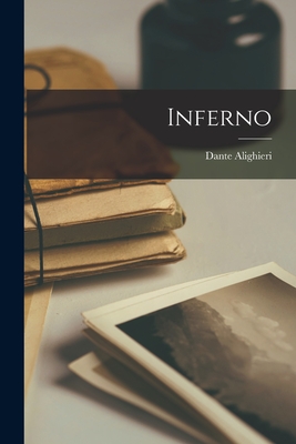 Inferno By Dante Alighieri Cover Image