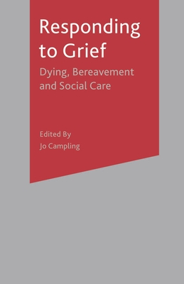 Responding to Grief: Dying, Bereavement and Social Care Cover Image