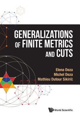 Generalizations of Finite Metrics and Cuts Cover Image
