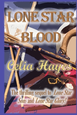 Lone Star Blood By Celia Hayes Cover Image