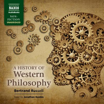 A History of Western Philosophy (Naxos Audiobooks Non-Fiction) Cover Image