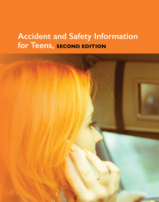 Accident and Safety Information for Teens Cover Image