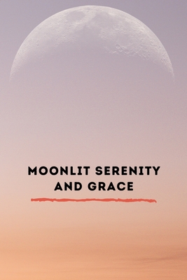 Moonlit Serenity and Grace Cover Image