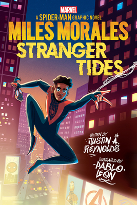 Miles Morales: Stranger Tides (Original Spider-Man Graphic Novel) By Justin A. Reynolds, Pablo Leon (Illustrator) Cover Image