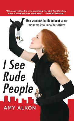I See Rude People By Alkon Cover Image
