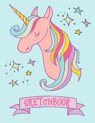 Sketchbook for Girls: Unicorns & Rainbows Sketch Book for Kids 