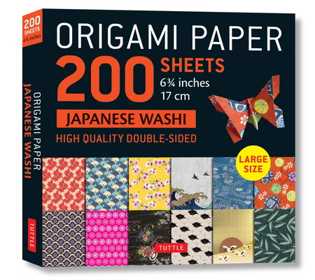 Origami Paper 200 Sheet Japanese Washi Patterns 6 3/4 17 CM: Double Sided Origami Sheets with 12 Different Patterns (Instructions for 6 Projects Inclu By Tuttle Studio (Editor) Cover Image
