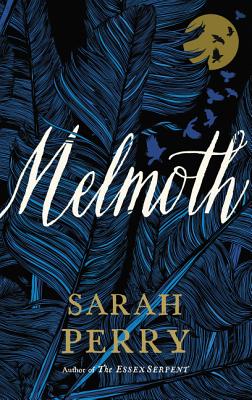 Melmoth: A Novel