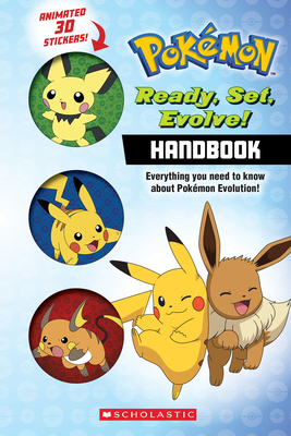 Ready, Set, Evolve! Handbook: With 3D Stickers (Pokémon) By Simcha Whitehill Cover Image