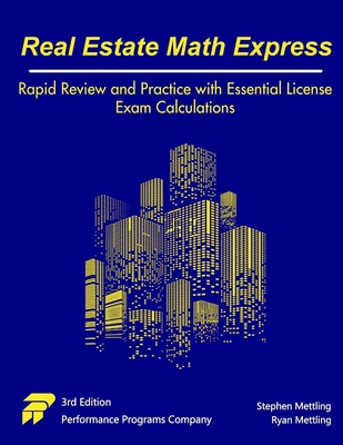 Real Estate Math Express: Rapid Review and Practice with Essential License Exam Calculations Cover Image