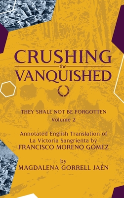 Damnatio Memoriae - VOLUME II: Crushing the Vanquished: They Shall Not Be Forgotten Cover Image