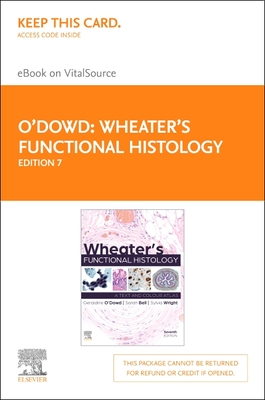 Wheater's Functional Histology Elsevier eBook on Vitalsource (Retail Access Card) Cover Image