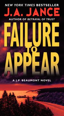 Failure to Appear: A J.P. Beaumont Novel (J. P. Beaumont Novel #11)