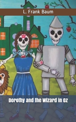 Dorothy and the Wizard in Oz