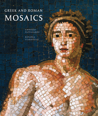 Greek and Roman Mosaics: Centurion Edition Cover Image